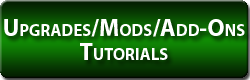 Upgrades/Mods/Add-Ons Tutorials